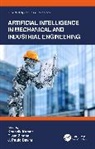 Kaushik (Briila Institute of Technology Kumar, J. Paulo Davim, Davim J. Paulo, Kaushik Kumar, Divya Zindani - Artificial Intelligence in Mechanical and Industrial Engineering