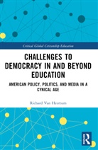 Richard Van Heertum, Van Heertum Richard - Challenges to Democracy in and Beyond Education