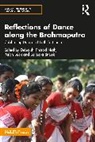 Ralph Snook Buck, Ralph Buck, Buck Ralph, Debarshi Prasad Nath, Barbara Snook, Snook Barbara - Reflections of Dance Along the Brahmaputra