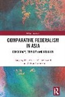 Laura Allison-Reumann, Michael G. Breen, Baogang He, Baogang (Deakin University He, He Baogang - Comparative Federalism in Asia