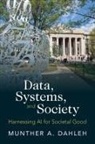 Munther A. Dahleh, Munther A. (Massachusetts Institute of Tec Dahleh, Dahleh Munther A. - Data, Systems, and Society