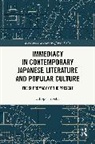 Filippo Cervelli - Immediacy in Contemporary Japanese Literature and Popular Culture