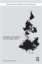 Gihan Karunaratne, Gihan Karunaratne - Informal Settlements of the Global South