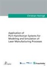 Christian Heinigk - Application of Port-Hamiltonian Systems for Modeling and Simulation of Laser Manufacturing Processes