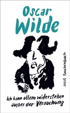 Oscar Wilde, Scheck, Denis Scheck, Christina Schenk - »Ich kann allem widerstehen außer der Versuchung«