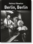 Matthias Harder, Helmut Newton - Helmut Newton. Berlin, Berlin