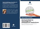 Maria Cristina Tommaso - Hochschulbildung: Vorschläge für pädagogische Maßnahmen