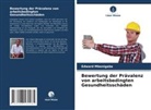 Edward Mbonigaba - Bewertung der Prävalenz von arbeitsbedingten Gesundheitsschäden