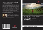 Maurice Makaya Ma Ngimbi - Society in search of the meaning of human existence