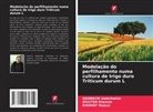 Hannachi Abdelhakim, Zouiten Khaoula, Khorief Maissa - Modelação do perfilhamento numa cultura de trigo duro Triticum durum L