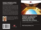 Mooi Kwong Anthony Tee - Soutenir le patrimoine culturel immatériel : Renforcement des capacités des artisans