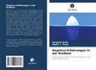 Margaret Hicks, Nadira T Pardo, Nadira T. Pardo - Negative Erfahrungen in der Kindheit