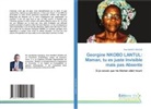 Elvis Munoy Geodis - Georgine NKOBO LANTUL: Maman, tu es juste Invisible mais pas Absente