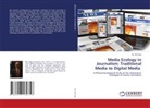 Ali Cinar, Dr. Ali Cinar - Media Ecology in Journalism: Traditional Media to Digital Media