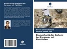AmirAli Jafarnezhadgero, Morteza Madadi Shad - Biomechanik des Gehens bei Personen mit Plattfüßen