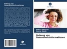 George Ayodo, Wilfred Obwocha - Nutzung von Gesundheitsinformationen