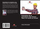 Edward Mbonigaba - Évaluation de la prévalence des lésions liées à la santé au travail