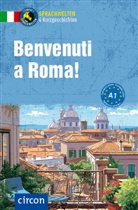 Silvana Brusati, Alessandra Mattanza - Benvenuti a Roma!