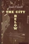 Carroll, James Carroll - City Below, The