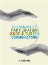 Jan Servaes - Sustainability, Participation and Culture in Communication
