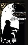 Friedrich Eckstein - Erinnerungen an Anton Bruckner