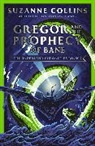 Suzanne Collins, Collins Suzanne - Gregor and the Prophecy of Bane