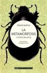 Franz Kafka, Santiago Caruso - La Metamorfosis Y Otros Relatos