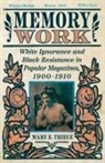 Mary E Triece, Mary E. Triece - Memory Work