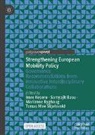 Samyajit Basu, Imre Keseru, Marianne Ryghaug, Tomas Moe Skjølsvold - Strengthening European Mobility Policy