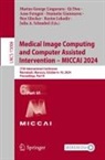 Qi Dou, Aasa Feragen, Stamatia Giannarou, Ben Glocker, Karim Lekadir, Marius George Linguraru... - Medical Image Computing and Computer Assisted Intervention - MICCAI 2024
