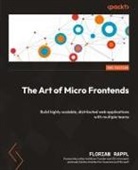 Florian Rappl - The Art of Micro Frontends - Second Edition