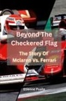 Etienne Psaila - Beyond The Checkered Flag