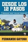 Fernando Gayoso - Desde los 12 pasos