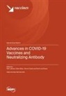 Advances in COVID-19 Vaccines and Neutralizing Antibody