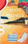 Cathy McGough - KOLME FRIENDIÄ KIRJAT 1 JA 2 FINNISH EDITION