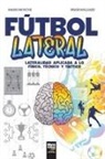 Brian Migliazzi, Mario Mouche - Fútbol Lateral