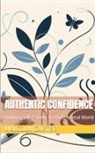 Malcolm Carter - Authentic Confidence