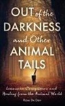Rose de Dan - Out of the Darkness and Other Animal Tails