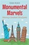 Shah Rukh - Monumental Marvels