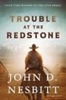 John D. Nesbitt - Trouble at the Redstone