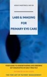 John R. Martinelli - Labs & Imaging for Primary Eye Care