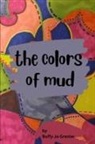Buffy Jo Grenier - The Colors of Mud