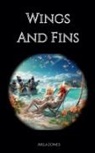 Arla Jones - Wings And Fins