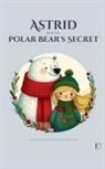 Pomme Bilingual - Astrid And The Polar Bear's Secret