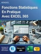 Patrice Rey - Fonctions statistiques en pratique avec EXCEL 365