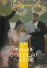 Camille Bellaigue - La musique d'Église au théâtre