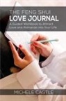 Michele Castle - The Feng Shui Love Journal