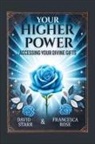 Francesca Rose, David Starr - Your Higher Power
