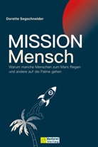 Dorette Segschneider - Mission Mensch