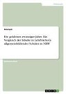 Anonymous - Die goldenen zwanziger Jahre. Ein Vergleich der Inhalte in Lehrbüchern allgemeinbildender Schulen in NRW